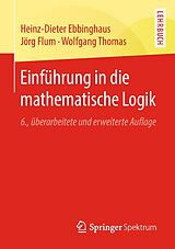 E-Book (pdf) Einführung in die mathematische Logik von Heinz-Dieter Ebbinghaus, Jörg Flum, Wolfgang Thomas