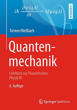 Kartonierter Einband Quantenmechanik von Torsten Fließbach