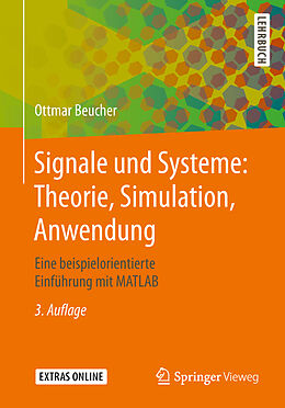 E-Book (pdf) Signale und Systeme: Theorie, Simulation, Anwendung von Ottmar Beucher