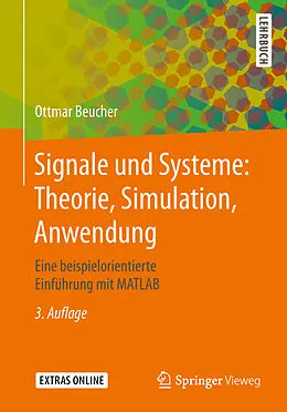 E-Book (pdf) Signale und Systeme: Theorie, Simulation, Anwendung von Ottmar Beucher