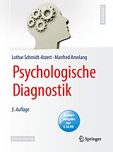 Kartonierter Einband Psychologische Diagnostik von Lothar Schmidt-Atzert, Manfred Amelang