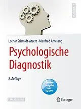 Kartonierter Einband (Kt) Psychologische Diagnostik von Lothar Schmidt-Atzert, Manfred Amelang