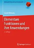E-Book (pdf) Elementare Funktionen und ihre Anwendungen von Gerald Wittmann