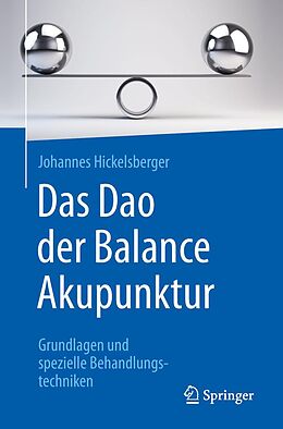 E-Book (pdf) Das Dao der Balance Akupunktur von Johannes Hickelsberger