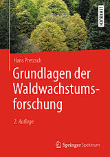 E-Book (pdf) Grundlagen der Waldwachstumsforschung von Hans Pretzsch