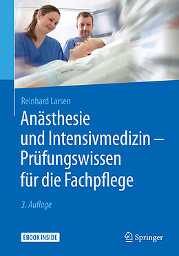 Kartonierter Einband Anästhesie und Intensivmedizin - Prüfungswissen für die Fachpflege von Reinhard Larsen