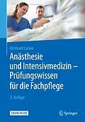 E-Book (pdf) Anästhesie und Intensivmedizin - Prüfungswissen für die Fachpflege von Reinhard Larsen