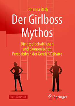 E-Book (pdf) Der Girlboss Mythos von Johanna Bath