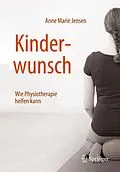 E-Book (pdf) Kinderwunsch - Wie Physiotherapie helfen kann von Anne Marie Jensen