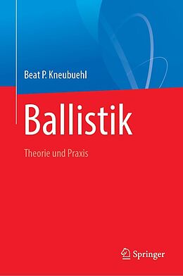 E-Book (pdf) Ballistik von Beat P. Kneubuehl