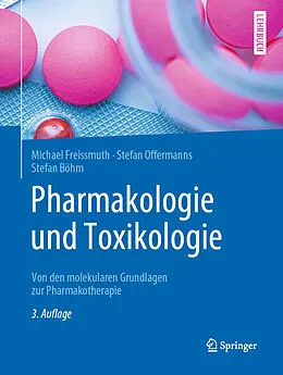 E-Book (pdf) Pharmakologie und Toxikologie von Michael Freissmuth, Stefan Offermanns, Stefan Böhm