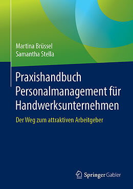 Fester Einband Praxishandbuch Personalmanagement für Handwerksunternehmen von Martina Brüssel, Samantha Stella