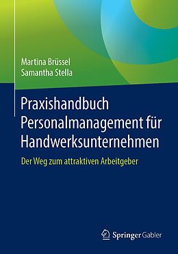 E-Book (pdf) Praxishandbuch Personalmanagement für Handwerksunternehmen von Martina Brüssel, Samantha Stella