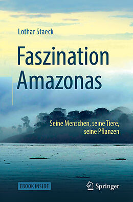Set mit div. Artikeln (Set) Faszination Amazonas von Lothar Staeck