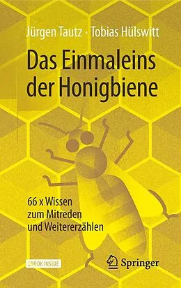E-Book (pdf) Das Einmaleins der Honigbiene von Jürgen Tautz, Tobias Hülswitt