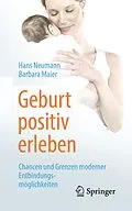 E-Book (pdf) Geburt positiv erleben von Hans Neumann, Barbara Maier