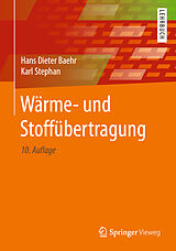 Fester Einband Wärme- und Stoffübertragung von Hans Dieter Baehr, Karl Stephan