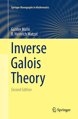 Kartonierter Einband Inverse Galois Theory von B. Heinrich Matzat, Gunter Malle