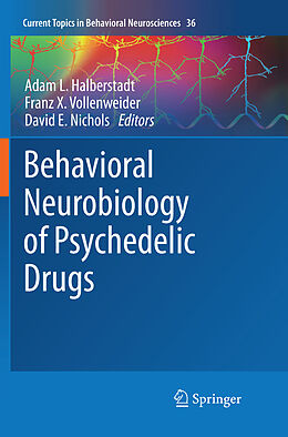 Couverture cartonnée Behavioral Neurobiology of Psychedelic Drugs de 