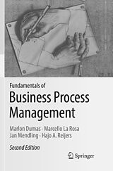 Couverture cartonnée Fundamentals of Business Process Management de Marlon Dumas, Hajo A. Reijers, Jan Mendling