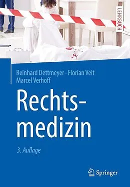 E-Book (pdf) Rechtsmedizin von Reinhard Dettmeyer, Florian Veit, Marcel Verhoff
