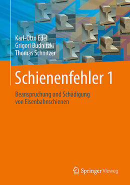 Fester Einband Schienenfehler 1 von Karl-Otto Edel, Grigori Budnitzki, Thomas Schnitzer