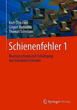 E-Book (pdf) Schienenfehler 1 von Karl-Otto Edel, Grigori Budnitzki, Thomas Schnitzer