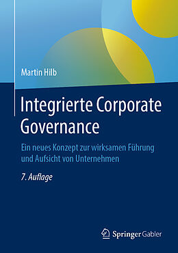 Fester Einband Integrierte Corporate Governance von Martin Hilb