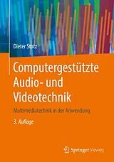 E-Book (pdf) Computergestützte Audio- und Videotechnik von Dieter Stotz