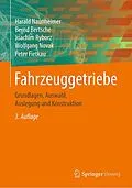 E-Book (pdf) Fahrzeuggetriebe von Harald Naunheimer, Bernd Bertsche, Joachim Ryborz