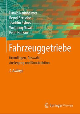 E-Book (pdf) Fahrzeuggetriebe von Harald Naunheimer, Bernd Bertsche, Joachim Ryborz