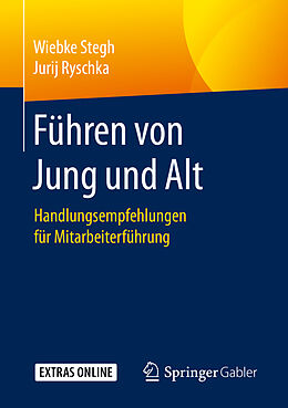 Kartonierter Einband Führen von Jung und Alt von Wiebke Stegh, Jurij Ryschka