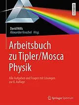 E-Book (pdf) Arbeitsbuch zu Tipler/Mosca, Physik von David Mills