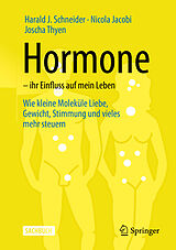 E-Book (pdf) Hormone  ihr Einfluss auf mein Leben von Harald J. Schneider, Nicola Jacobi, Joscha Thyen