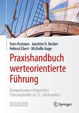 E-Book (pdf) Praxishandbuch werteorientierte Führung von Sven Pastoors, Joachim H. Becker, Helmut Ebert