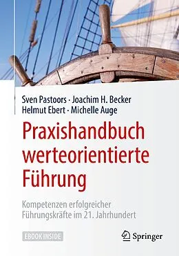 E-Book (pdf) Praxishandbuch werteorientierte Führung von Sven Pastoors, Joachim H. Becker, Helmut Ebert
