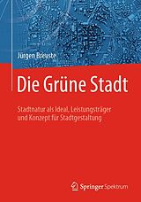 E-Book (pdf) Die Grüne Stadt von Jürgen Breuste