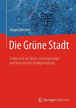 E-Book (pdf) Die Grüne Stadt von Jürgen Breuste