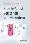 E-Book (pdf) Soziale Angst verstehen und verändern von Jürgen Hoyer, Samia Härtling