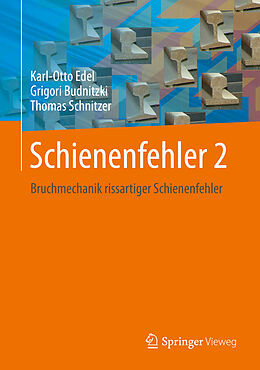 Fester Einband Schienenfehler 2 von Karl-Otto Edel, Grigori Budnitzki, Thomas Schnitzer