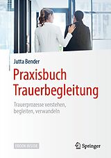E-Book (pdf) Praxisbuch Trauerbegleitung von Jutta Bender