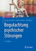 E-Book (pdf) Begutachtung psychischer Störungen von Frank Schneider, Helmut Frister, Dirk Olzen