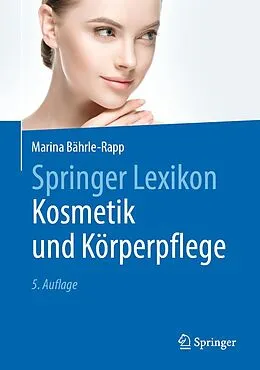 E-Book (pdf) Springer Lexikon Kosmetik und Körperpflege von Marina Bährle-Rapp