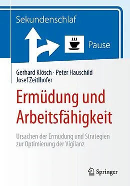 E-Book (pdf) Ermüdung und Arbeitsfähigkeit von Gerhard Klösch, Peter Hauschild, Josef Zeitlhofer