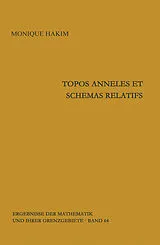 E-Book (pdf) Topos anneles et schemas relatifs von Monique Hakim