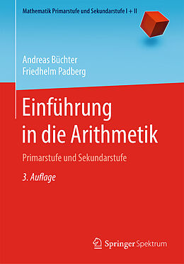 Kartonierter Einband Einführung in die Arithmetik von Andreas Büchter, Friedhelm Padberg