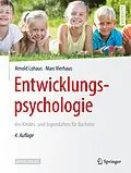 E-Book (pdf) Entwicklungspsychologie des Kindes- und Jugendalters für Bachelor von Arnold Lohaus, Marc Vierhaus