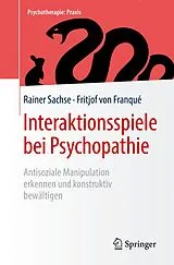 E-Book (pdf) Interaktionsspiele bei Psychopathie von Rainer Sachse, Fritjof von Franqué