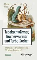 E-Book (pdf) Tabakschwärmer, Bücherwürmer und Turbo-Socken von Michael Groß