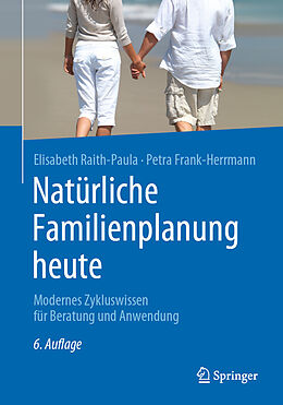 E-Book (pdf) Natürliche Familienplanung heute von Elisabeth Raith-Paula, Petra Frank-Herrmann